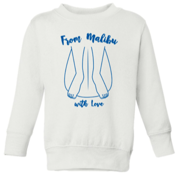 gracias california sweatshirt in white with a blue image of feet at the end of a surfboard. The text reads from malibu with love. 