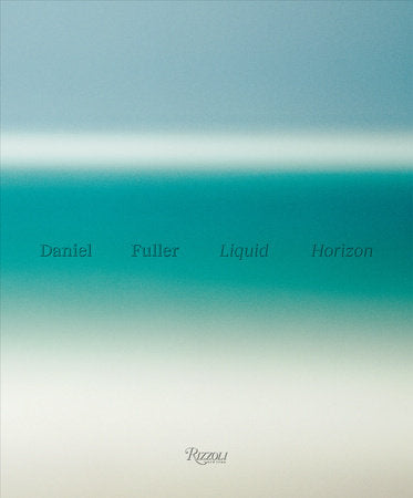 Liquid Horizon By Daniel Fuller