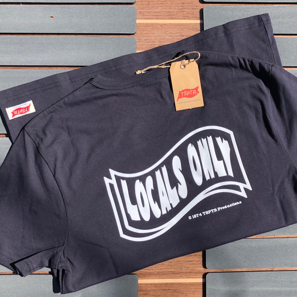 TSPTR Locals Only T-shirt. Black shirt with Locals Only printed on the front